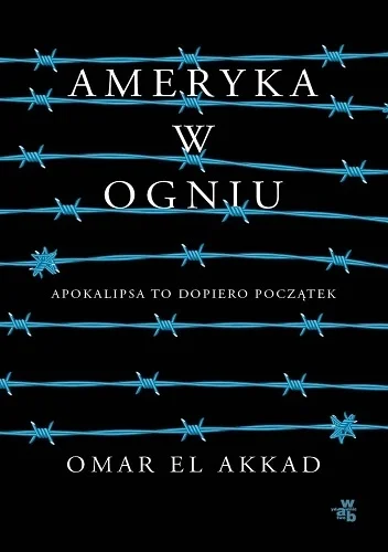 nakanapie - Skromne książkowe #rozdajo, "Ameryka w ogniu" - to przejmująca opowieść o...