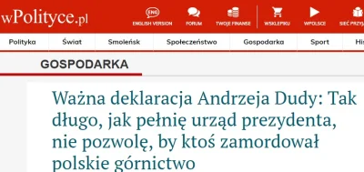 saakaszi - Prezydent o górnikach:
 To jest służba dla Rzeczypospolitej, dla bliźnich,...