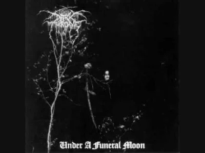 D.....a - Darkthrone - Under a Funeral Moon
#muzyka #klasykmuzyczny #darkthrone #90s...