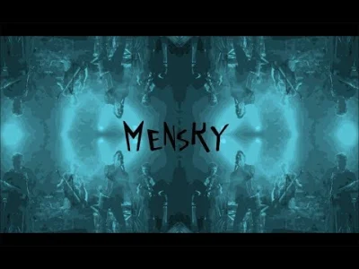 oleorl - Mam taki band - nazwaliśmy go MENSKY, nie menskaj/menski/menskej. MENSKY. Cz...