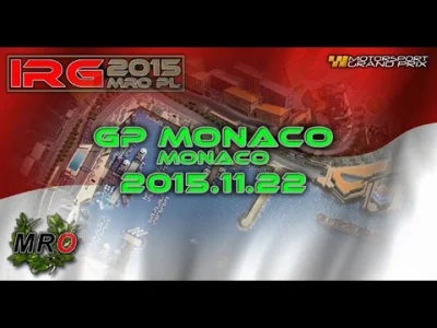 IRG-WORLD - I już ruszamy z tramsmisją z MRO z wyścigu o GP Monaco!
YT: https://yout...