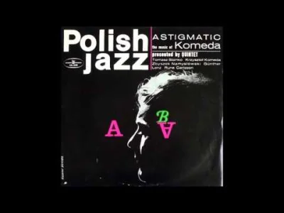 KurtGodel - #godelpoleca #jazz #jazztopad #polskamuzyka 

`11

Komeda Quintet - A...