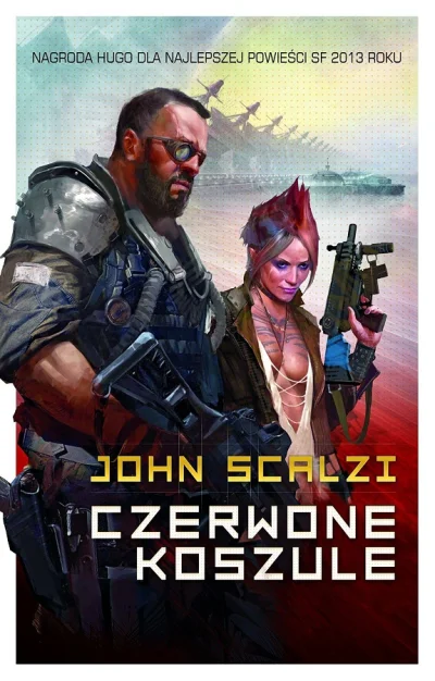 e.....a - 3 922 - 1 = 3 921

Tytuł: Czerwone koszule
Autor: John Scalzi
Gatunek: ...