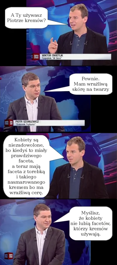 franekfm - #szumlewicz używa kremów do twarzy bo ma delikatną cerę.

#takidelikatny #...