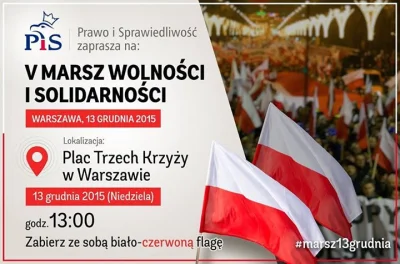 M.....S - Już w tą niedzielę 13 grudnia 2015 roku odbędzie się V marsz Wolności i Sol...