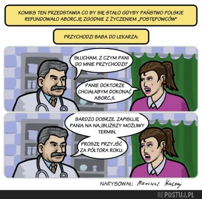 traceur07 - #aborcja #polska #biurokracja #lekarze #heheszki #przychodzi #baba #humor...