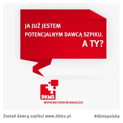 toldii - A Ty? Zostań potyencjalnym dawcą szpiku i daj szansę na życie! Pamiętaj! Im ...