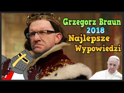 wpiotr2221 - Ja wiem, że to Korwin robi... z logiki, ale Braun jest najbardziej zabaw...