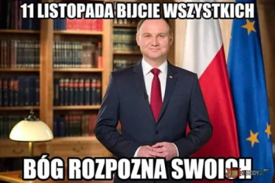 A.....1 - #przegryw #cenzoduda #11listopada #humorobrazkowy #heheszki