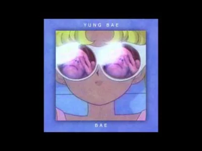 MPTH - Dzień dobry
Przejmuję ten tag (⌐ ͡■ ͜ʖ ͡■)

YUNG BAE : BAE

#futurefunk #...