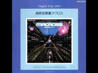 80sLove - Klimatyczny utwór z "Digital Trip 1800: S.D.F. MACROSS", czyli albumu zawie...