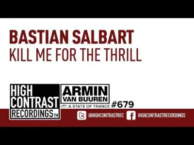 Salbart - Bastian Salbart - Kill Me For The Thrill
Support w Asocie ( ͡° ͜ʖ ͡°)
#tr...