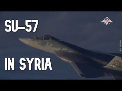 60groszyzawpis - Rosjanie wysłali do Syrii po raz drugi samoloty Su-57

Przy okazji...
