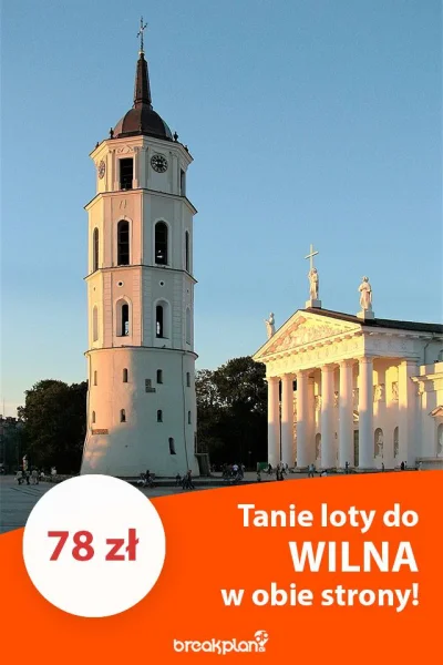 Breakplan - Przedłużony weekend w stolicy Litwy!

TANIE LOTY DO WILNA W GRUDNIU! 78...