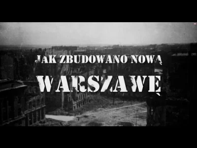 konik_polanowy - Jak zbudowano Nową Warszawę?

#historia #warszawa