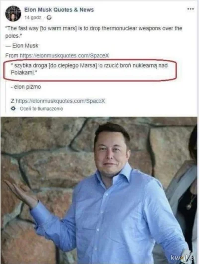 ZyciowaPrawda - #elonmusk #spacex #kwejkaledobre #googletranslator