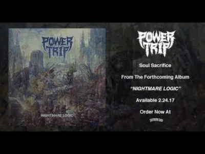yakubelke - Power Trip - Soul Sacrifice
#metal #thrashmetal #powertrip