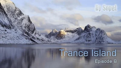 soplowy - Zapraszam dziś o 21:30 na kolejny odcinek Trance Island pod adresem http://...