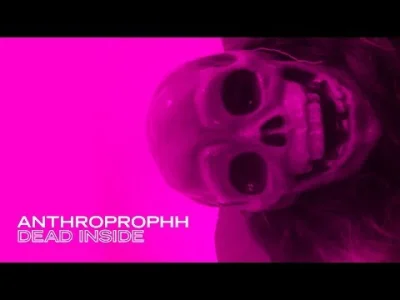 u.....6 - Anthroprophh - Dead Inside
#muzyka #rock #urs6slucha