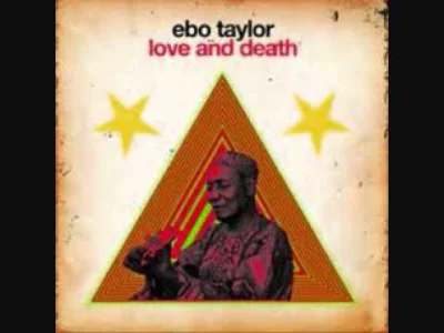 incar - Ebo Taylor - Love and Death
#muzyka #funk #soul #folk #worldmusic #afrobeat