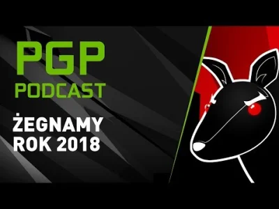 Jerry664 - Najnowszy PGP Podcast właśnie pojawił się na YouTube! Tematem przewodnim p...