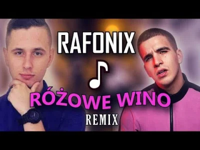 Y.....m - @eldo23: Rafonixa wybił remix, milion wyświetleń w 2 tyg.
