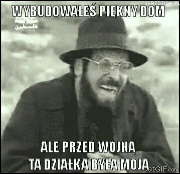 Adolf-44_ - Jakie kolwiek porozumienie bez pieniedzy zakonczy sie fiaskiem.
Odperac h...