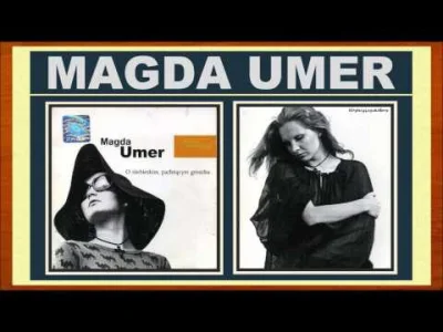 S.....e - Magda Umer - Oczy tej małej

#polskamuzyka #poezjaspiewana #klasyk #umer ...
