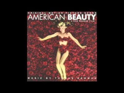 yourgrandma - Thomas Newman - Any Other Name (z filmu "American Beauty")