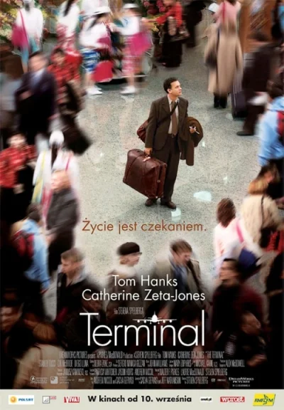 pussyrider - aż mi się przypomniał film "Terminal". Jest pewne podobieństwo :) kto ni...