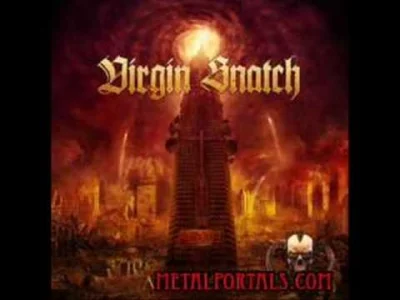 p.....p - Virgin Snatch - Daniel The Jack #muzyka #metal #thrashmetal #plkwykopmuzyka...