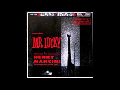 bscoop - Henry Mancini - Mr. Lucky [US, 1960]
#lounge #jazz #fallout #50s #soundtrac...