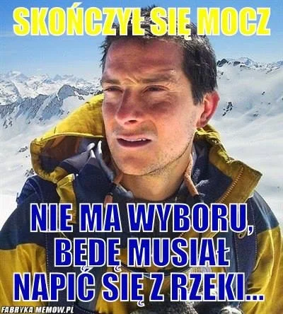 nodikv - #heheszki #humor #humorobrazkowy #beargrylls