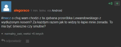 LukaszN - @alegoraco Jako że kasujesz wpisy (co swoją drogą wiąże się wg mnie z jakąś...