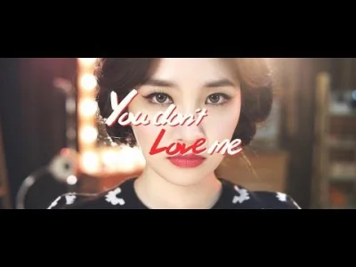 K.....o - SPICA(스피카) - You Don't Love Me Music Video 

#kpop #spica