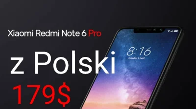 sebekss - Tylko 179$ [ok. 677PLN] za telefon Xiaomi Redmi Note 6 Pro 3/32GB z Polski❗...