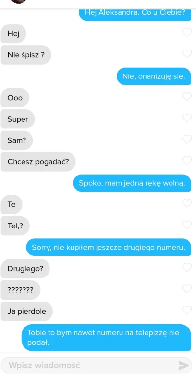 hanksters - #tinder #podrywajzwykopem

Chora na łeb jakaś xd