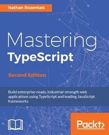UberWygryw - Książka "Mastering TypeScript - Second Edition"
https://www.packtpub.co...