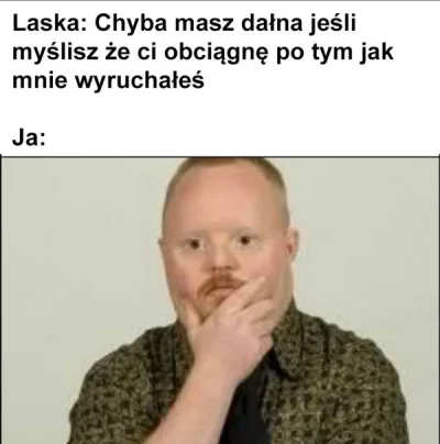 smutnarzaba - Meme
#heheszki #humorobrazkowy #gownowpis