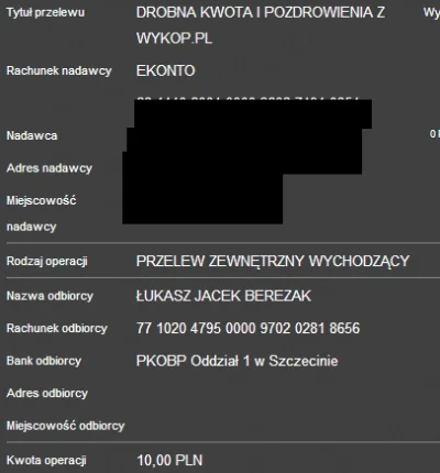 nodikv - Przelałem Łukaszowi 10 zł. Może i to grosze, ale na tyle mnie akurat w tym m...