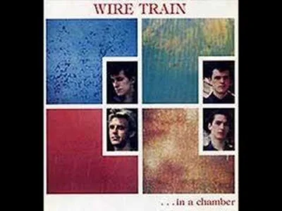 aaress - Wire Train - Chamber Of Hellos (1983)

#80s #muzyka #newwave #alternativer...