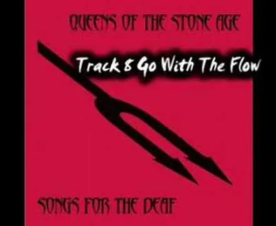 d.....3 - Mireczki lubio QOSA?

#muzyka

Queens of the Stone Age - Go with the fl...