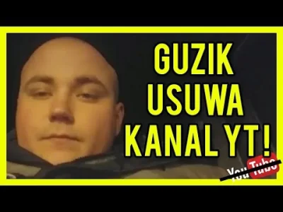 arsen69 - OSTATNI FILM OD GUZIKA PRZED USUNIĘCIEM KONTA YOUTUBE CHYBA JUŻ KAŻDY WIDZI...