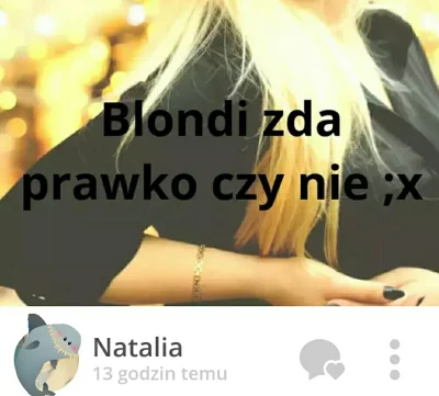 FantaZy - Czo te #blondi to nawet ja nie 
#tinder