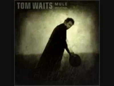 n.....r - Tom Waits - Chocolate Jesus

#tomwaits #muzyka #blues