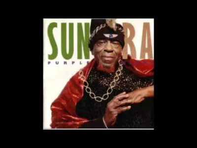 fraser1664 - #muzyka #jazz #sunra

Sun Ra Arkestra - Love In Outer Space
Na kieszo...