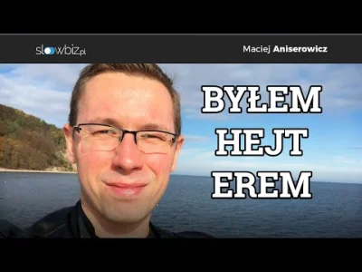 maniserowicz - Byłem HEJTEREM [ #vlog #313 ]


#devstyle #slowbiz