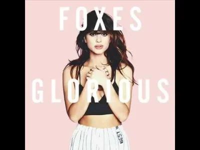 macgar - polecam Foxes i jej nowy album "Glorious", super się tego słucha.

#muzyka #...