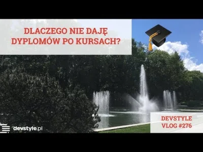 maniserowicz - Dlaczego nie daję dyplomów po kursach? [ #devstyle #vlog #276 ]