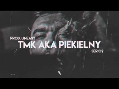 MasterSoundBlaster - TMK aka Piekielny - Serio?

Polecam obserwowanie -> #nowoscpol...